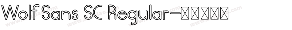 Wolf Sans SC Regular字体转换